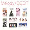 Melody - Myこれ!クション Melody BEST